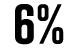 6%
