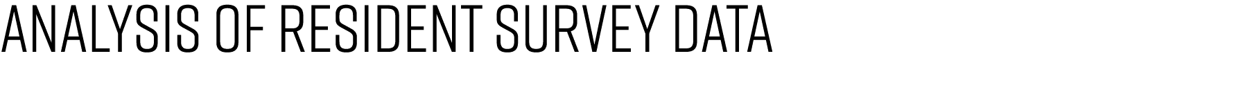 Analysis of Resident Survey Data