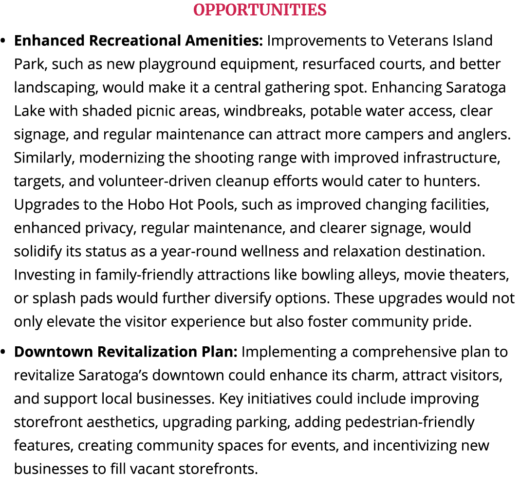 OPPORTUNITIES Enhanced Recreational Amenities: Improvements to Veterans Island Park, such as new playground equipment...